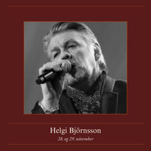 Load image into Gallery viewer, 5. viðburður - 28. og 29. nóvember. Helgi Björnsson, fordrykkur, matur & gisting / Kjör f. tvo